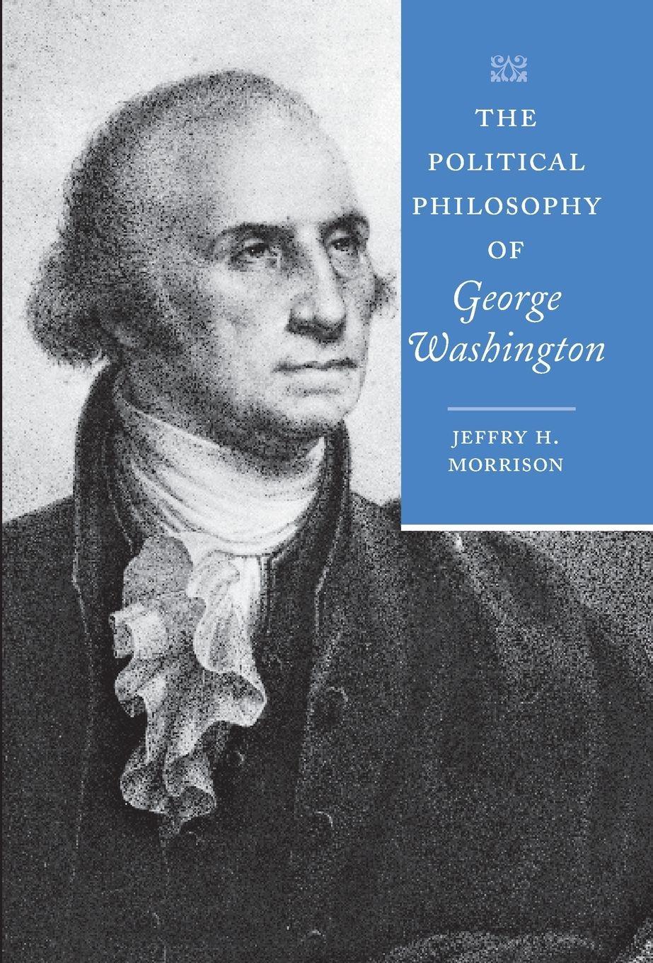 Vorderes Coverbild The Political Philosophy of George Washington