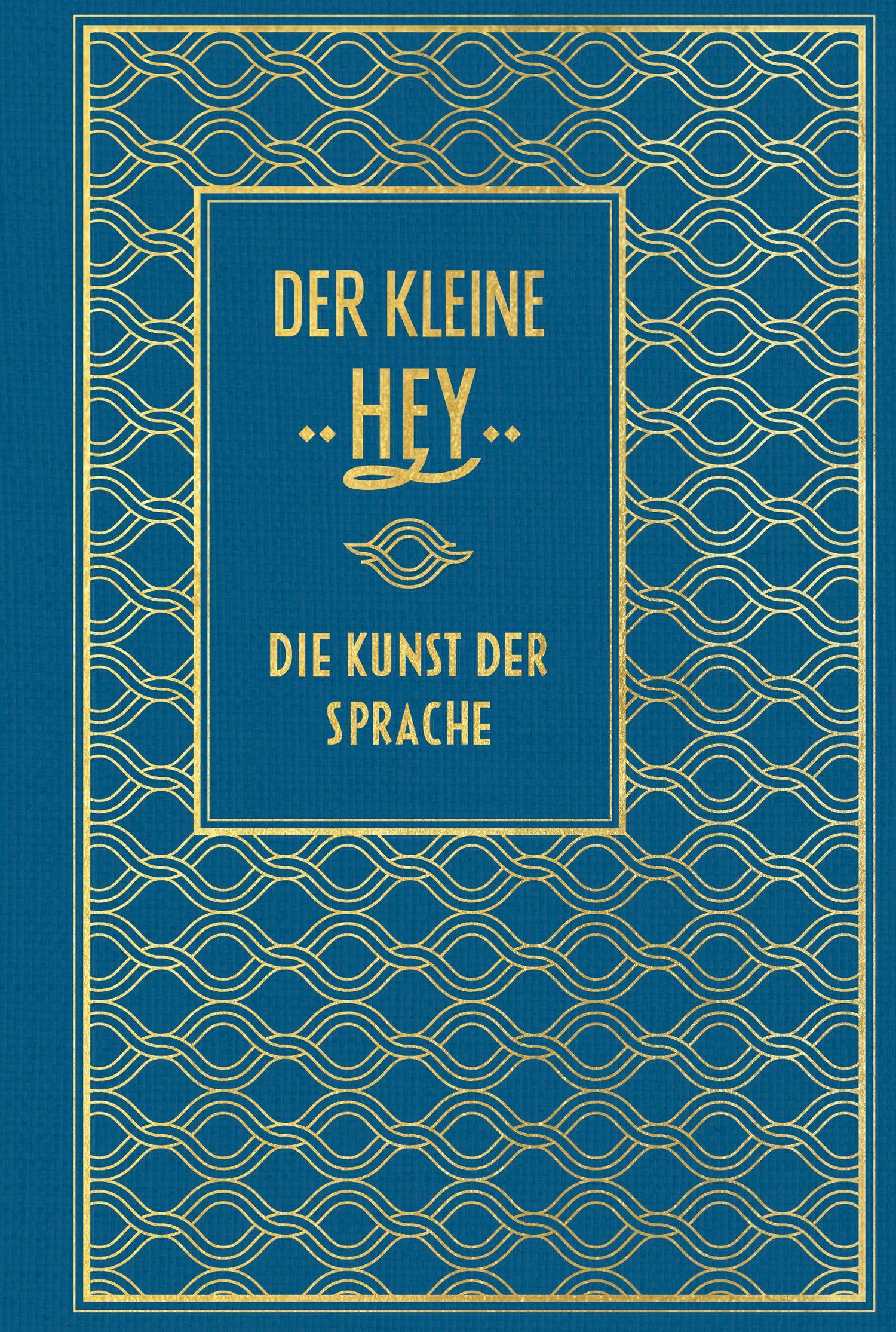 Vorderes Coverbild Der kleine Hey: Die Kunst der Sprache