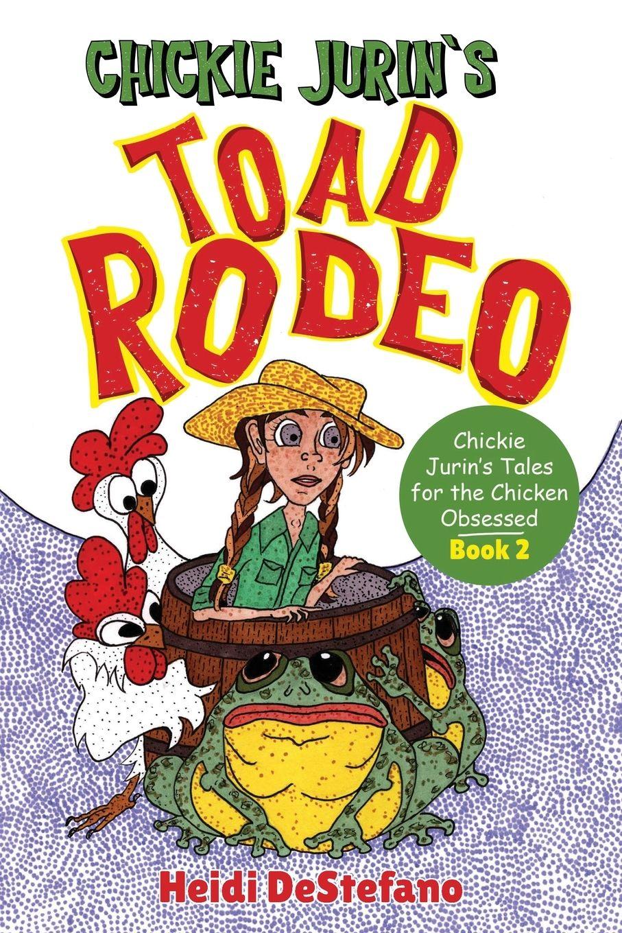 Vorderes Coverbild Chickie Jurin's Toad Rodeo