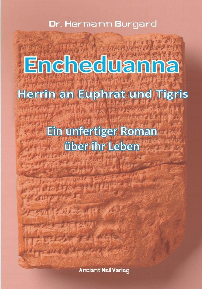 Vorderes Coverbild Encheduanna - Herrin an Euphrat und Tigris