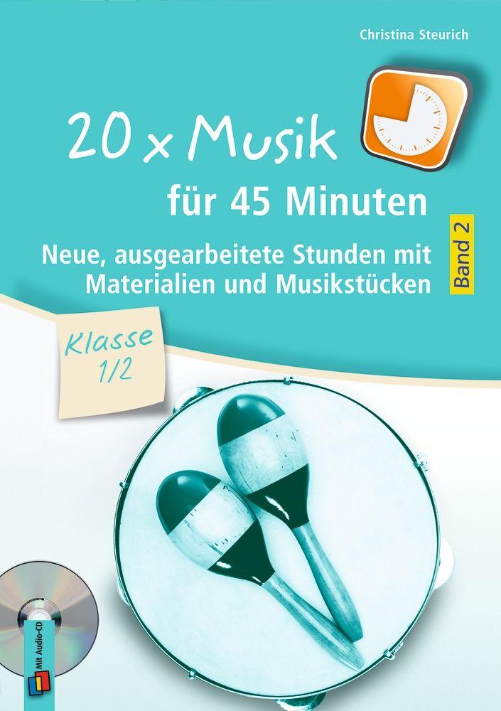 Vorderes Coverbild 20 x Musik für 45 Minuten - Klasse 1/2 - Band 2