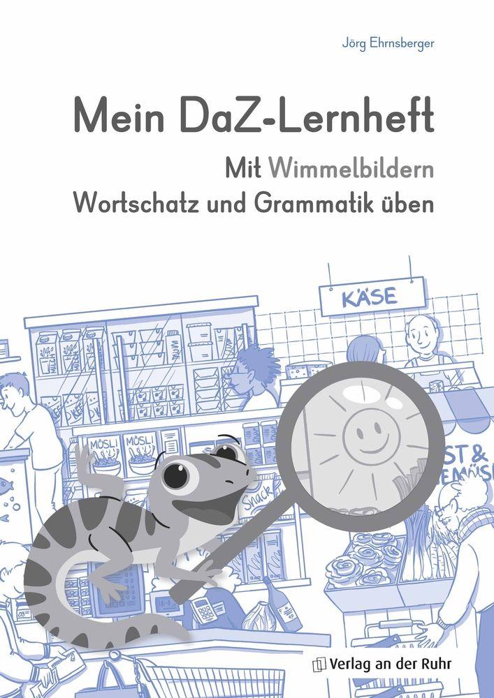 Beispielinhalt (Bild) Mein DaZ-Lernheft - Mit Wimmelbildern Wortschatz und Grammatik üben