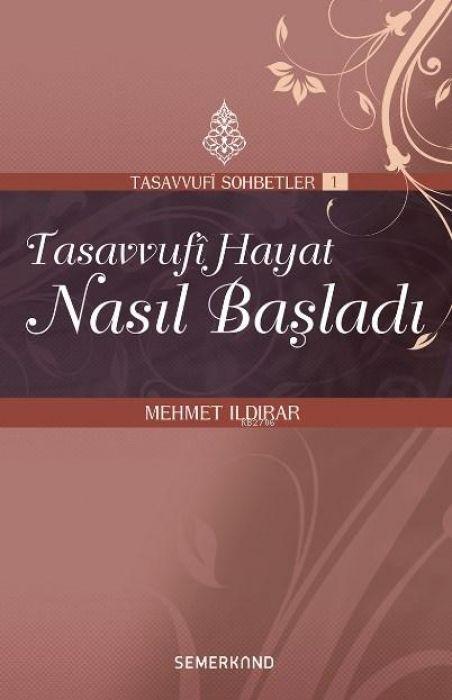 Vorderes Coverbild Tasavvufi Hayat Nasil Basladi