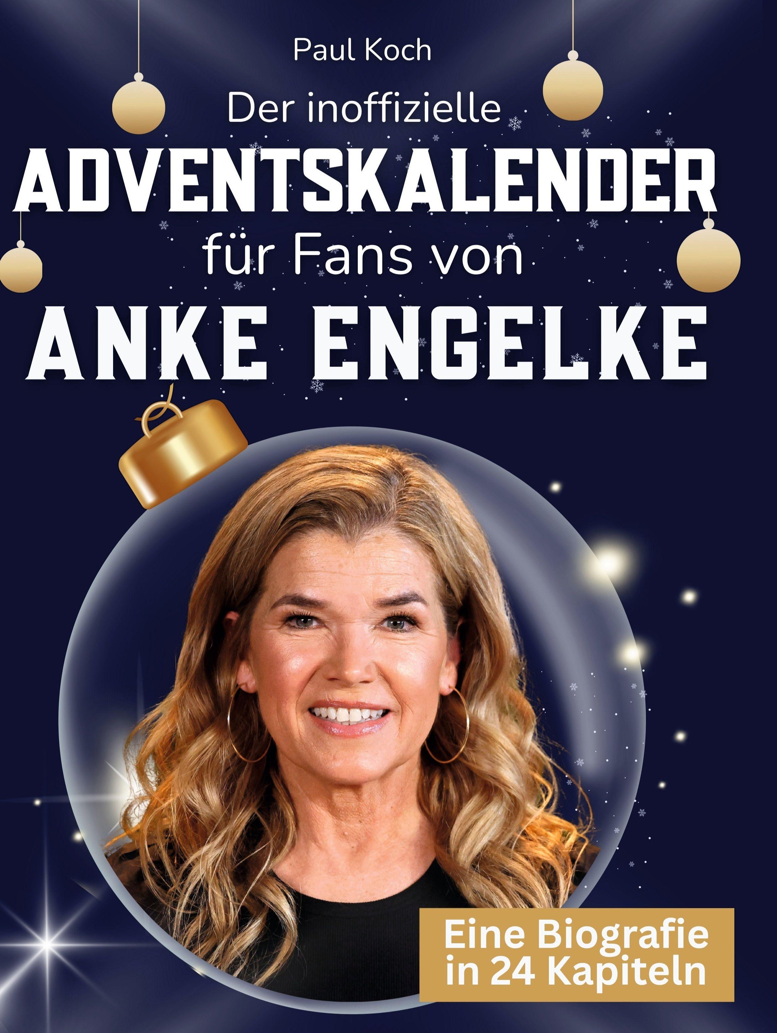 Vorderes Coverbild Der inoffizielle Adventskalender für Fans von Anke Engelke