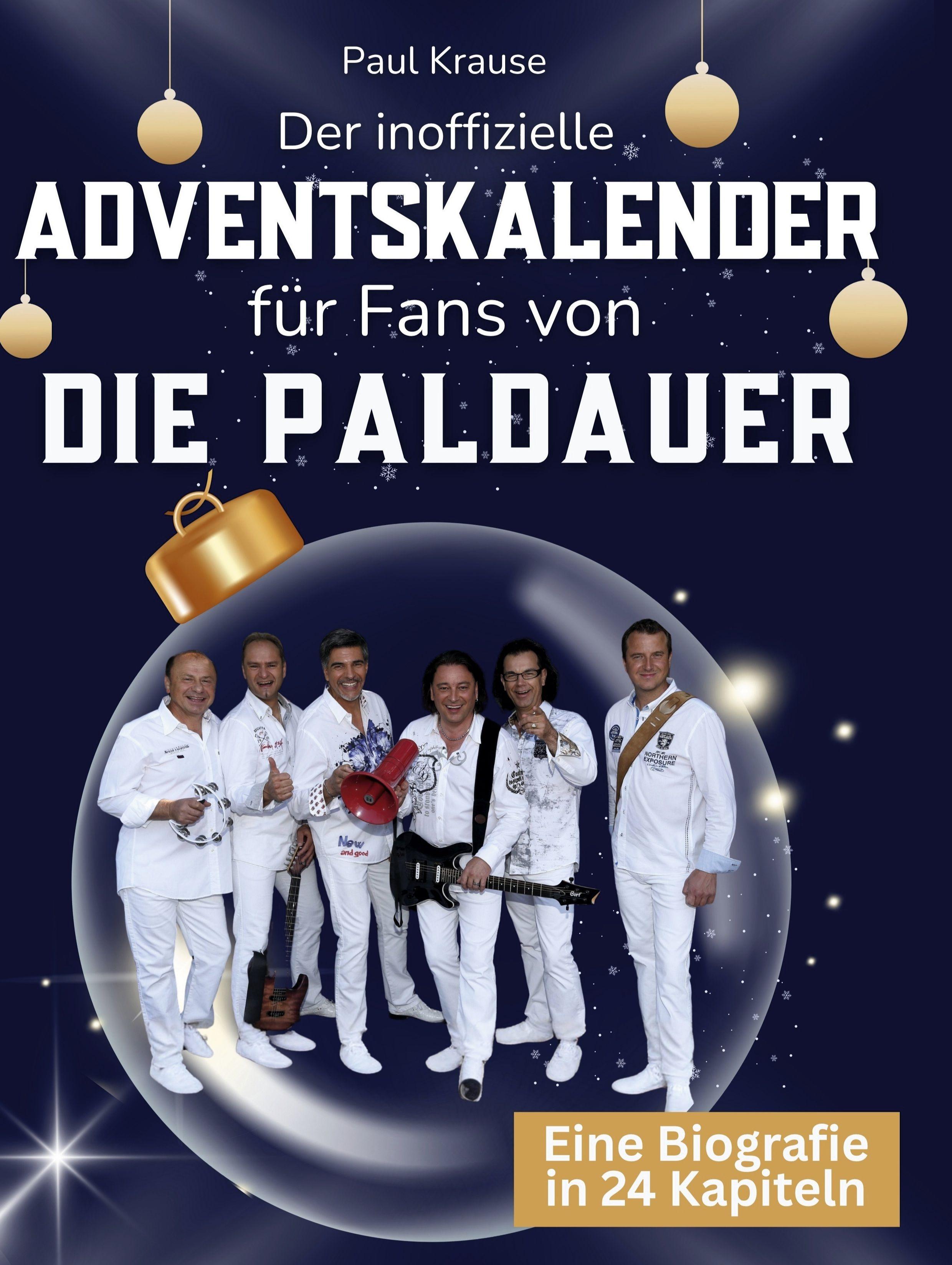 Vorderes Coverbild Der inoffizielle Adventskalender für Fans von Die Paldauer