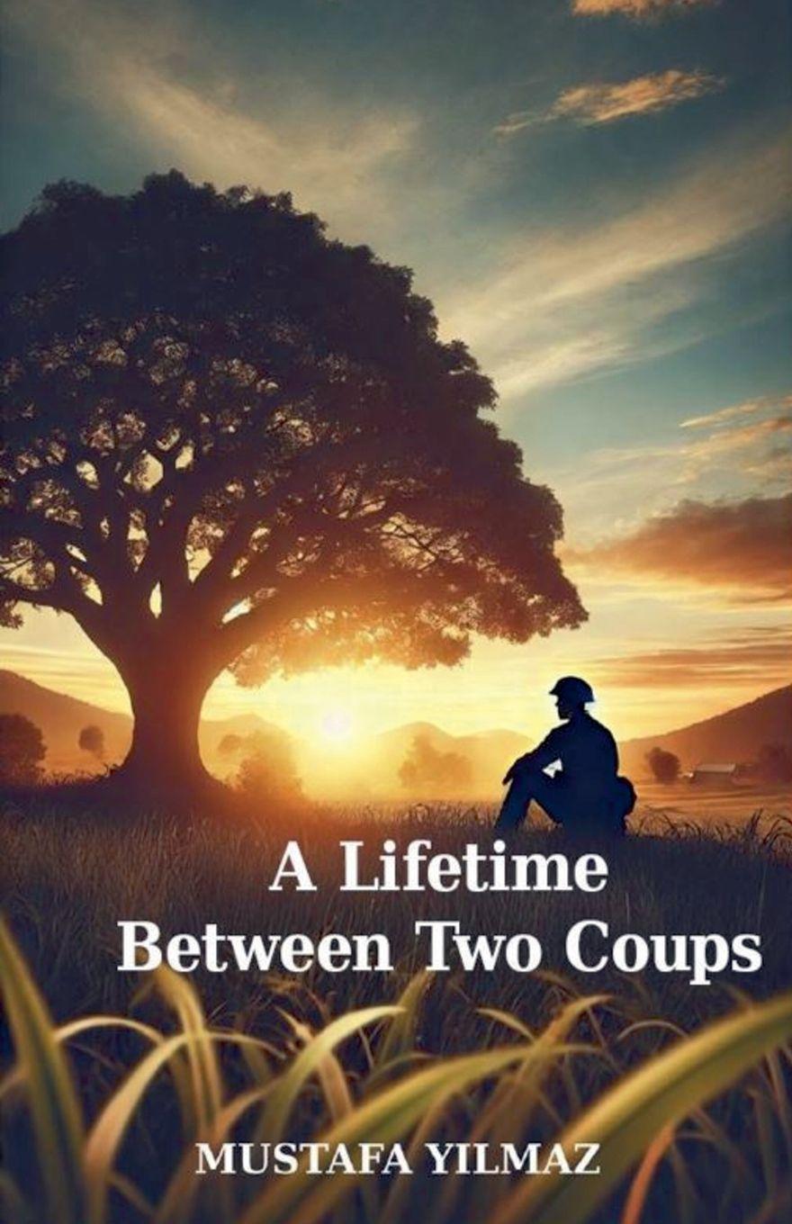 Vorderes Coverbild A Lifetime Between Two Coups