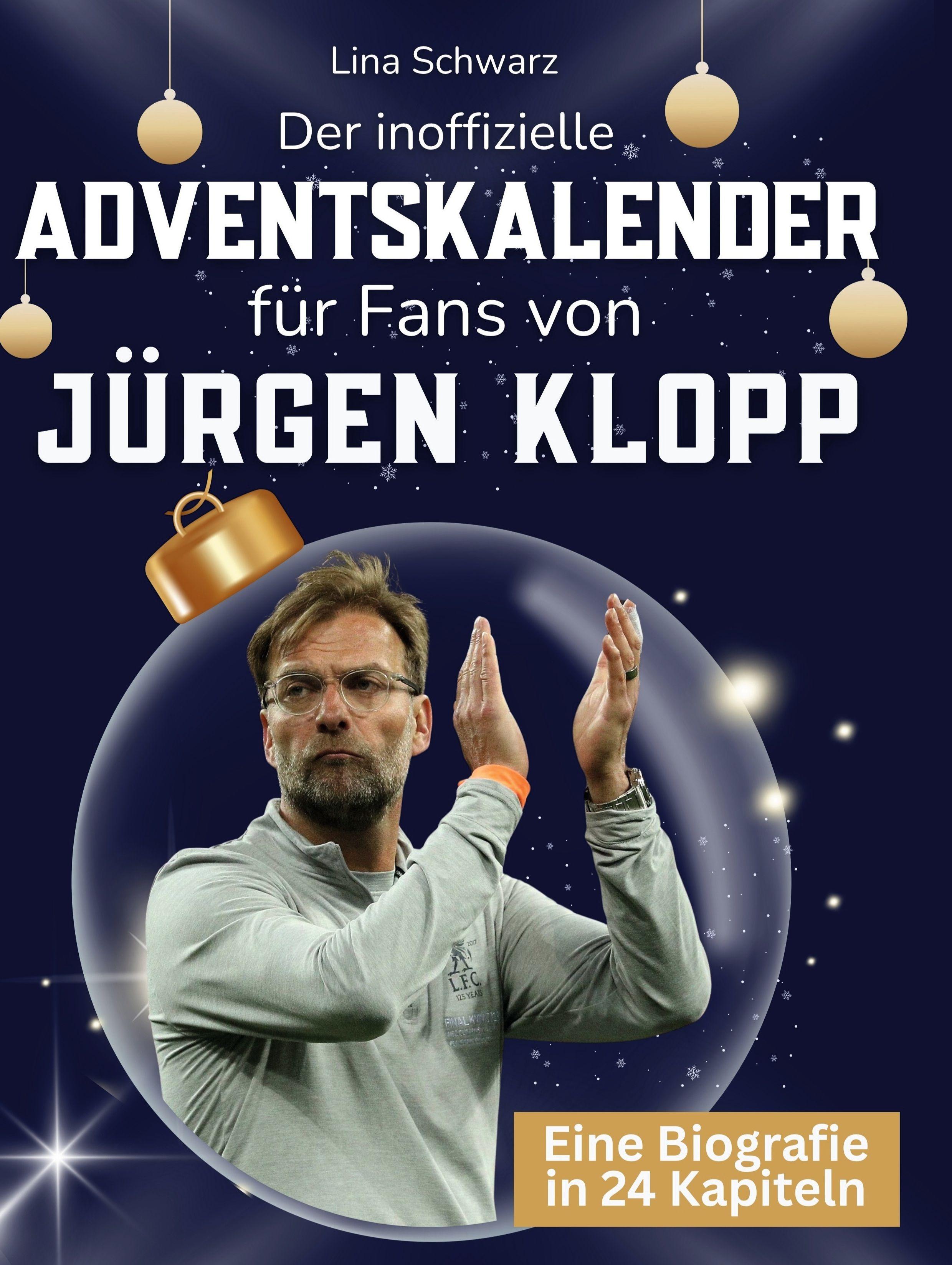 Vorderes Coverbild Der inoffizielle Adventskalender für Fans von Jürgen Klopp