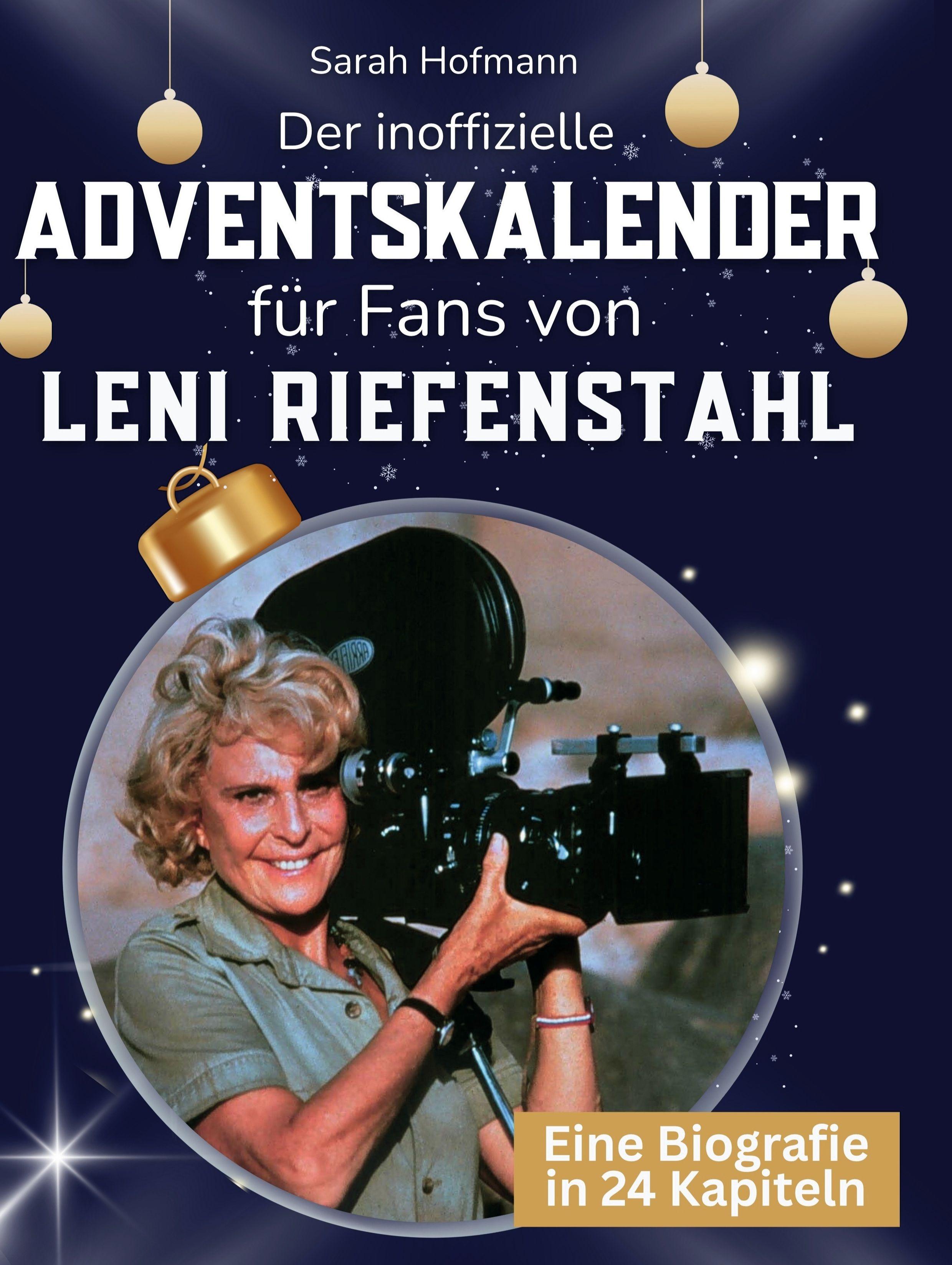 Vorderes Coverbild Der inoffizielle Adventskalender für Fans von Leni Riefenstahl