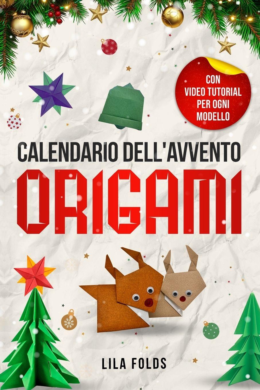 Vorderes Coverbild Calendario dell'Avvento - Origami per bambini e adulti