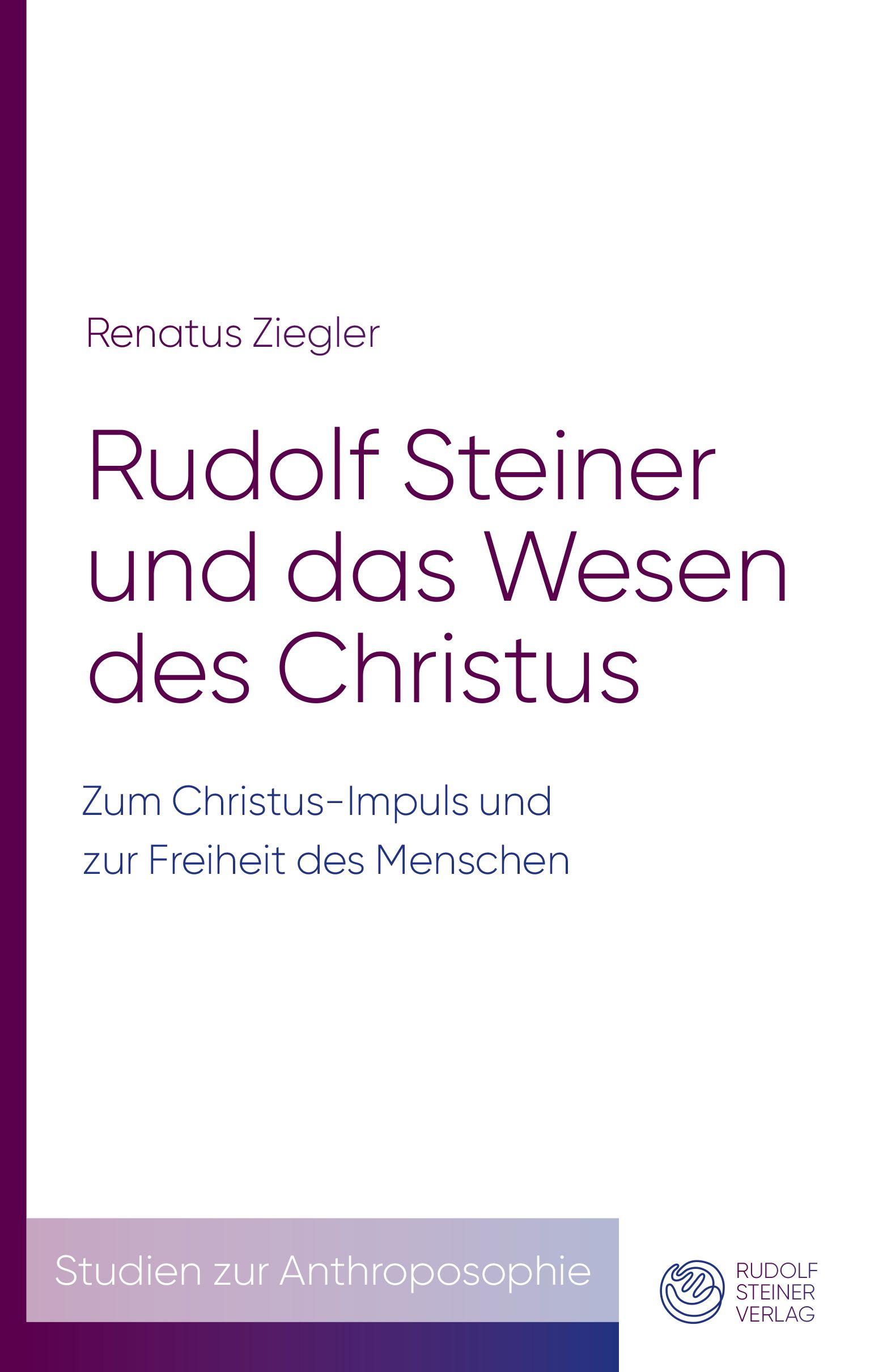 Vorderes Coverbild Rudolf Steiner und das Wesen des Christus