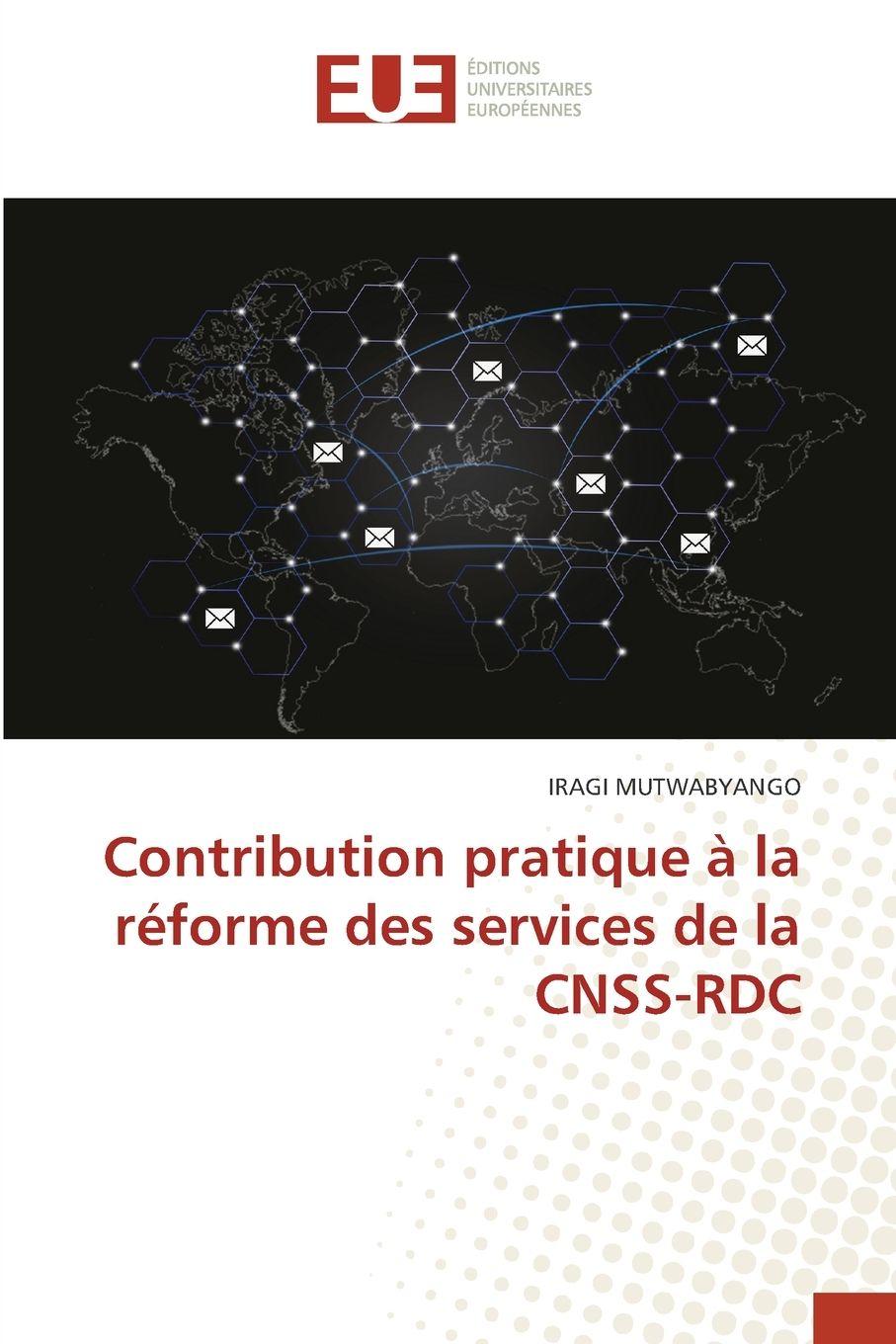 Vorderes Coverbild Contribution pratique à la réforme des services de la CNSS-RDC