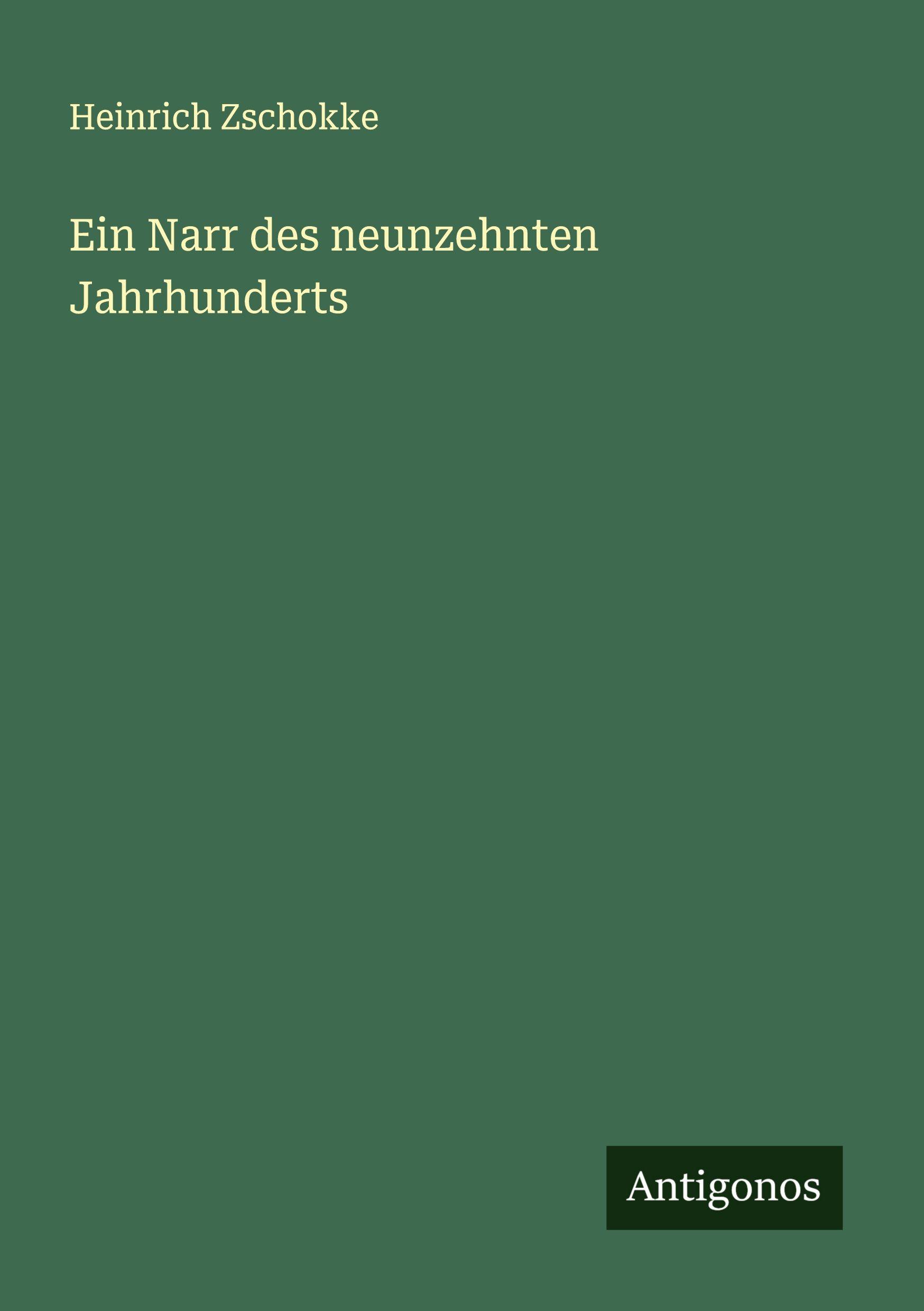 Vorderes Coverbild Ein Narr des neunzehnten Jahrhunderts