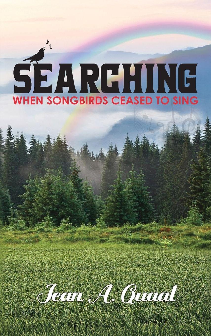Vorderes Coverbild Searching, When Songbirds Ceased to Sing