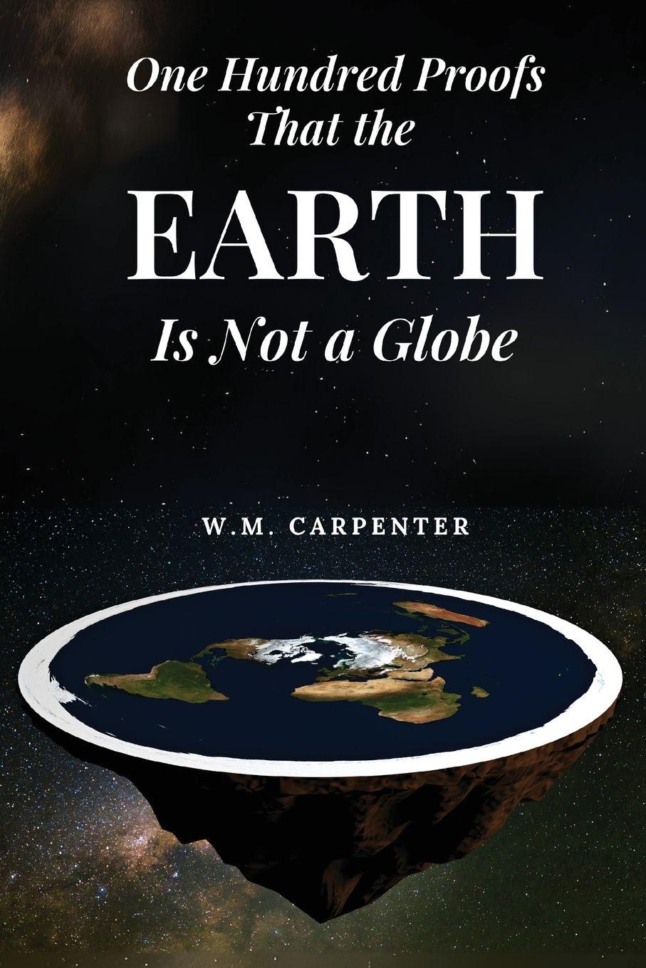 Vorderes Coverbild One Hundred Proofs That the Earth Is Not a Globe