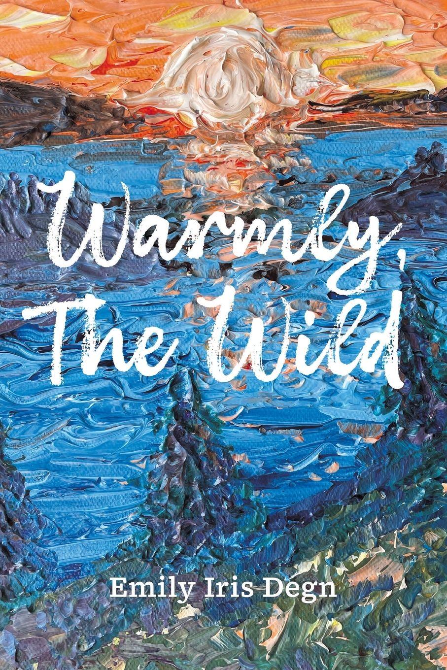 Vorderes Coverbild Warmly, The Wild
