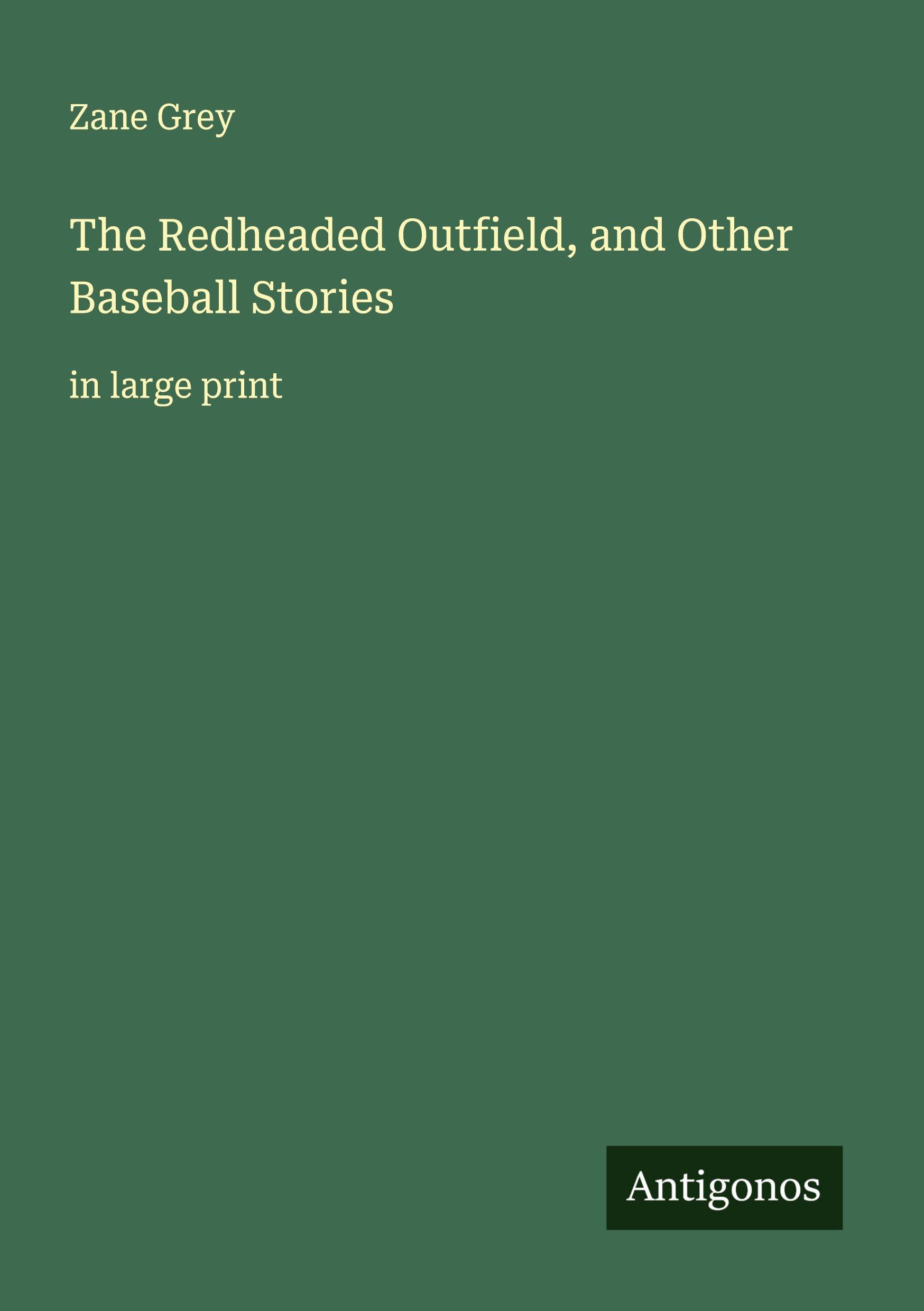 Vorderes Coverbild The Redheaded Outfield, and Other Baseball Stories