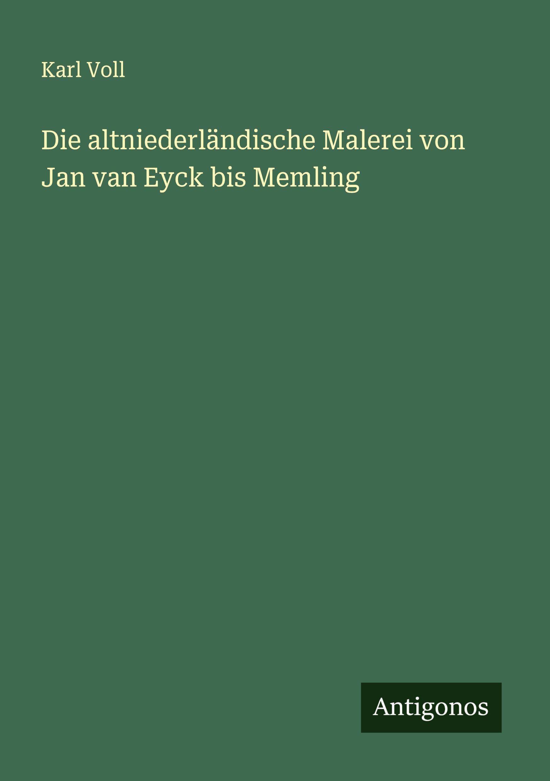 Vorderes Coverbild Die altniederländische Malerei von Jan van Eyck bis Memling
