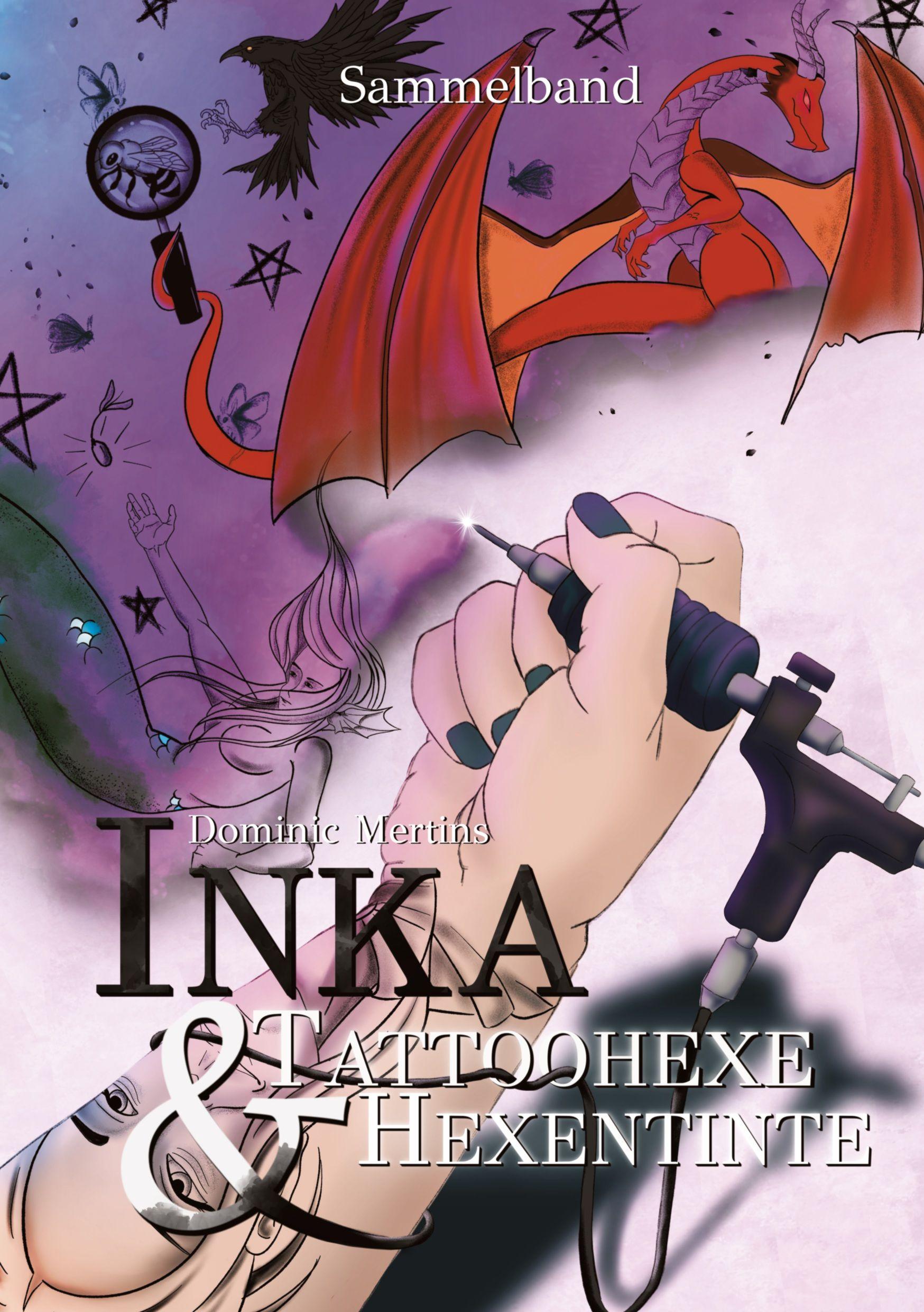 Vorderes Coverbild Inka - Tattoohexe & Hexentinte