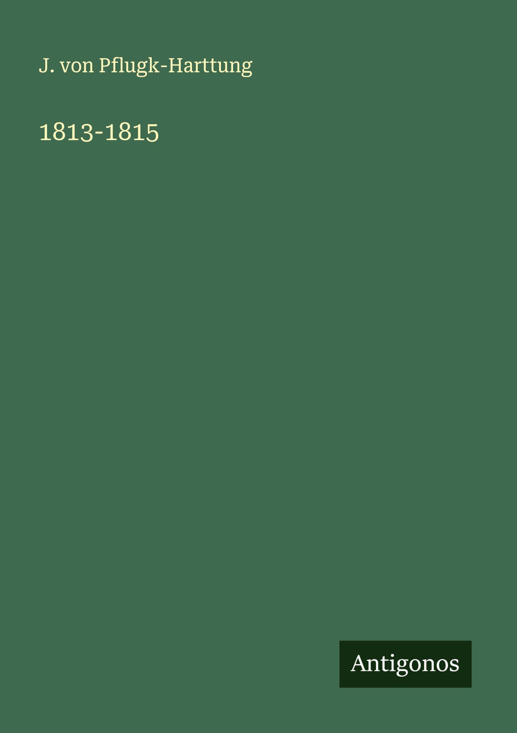 Vorderes Coverbild 1813-1815