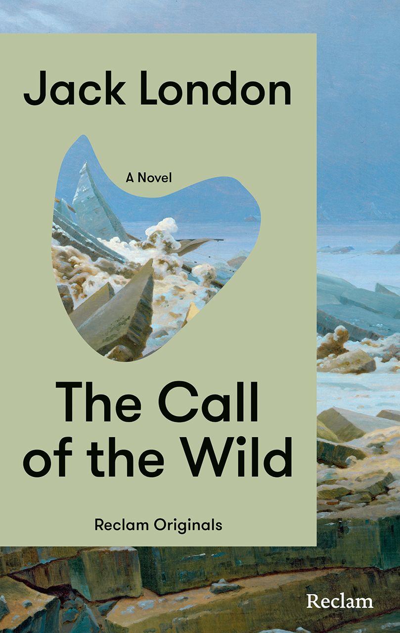 Vorderes Coverbild The Call of the Wild. A Novel