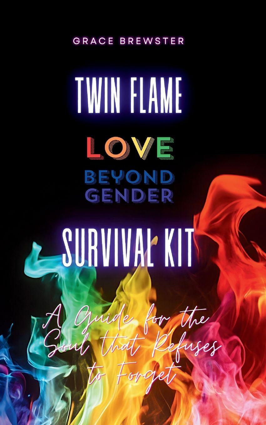 Vorderes Coverbild Twin Flame Love Beyond Gender Survival Kit