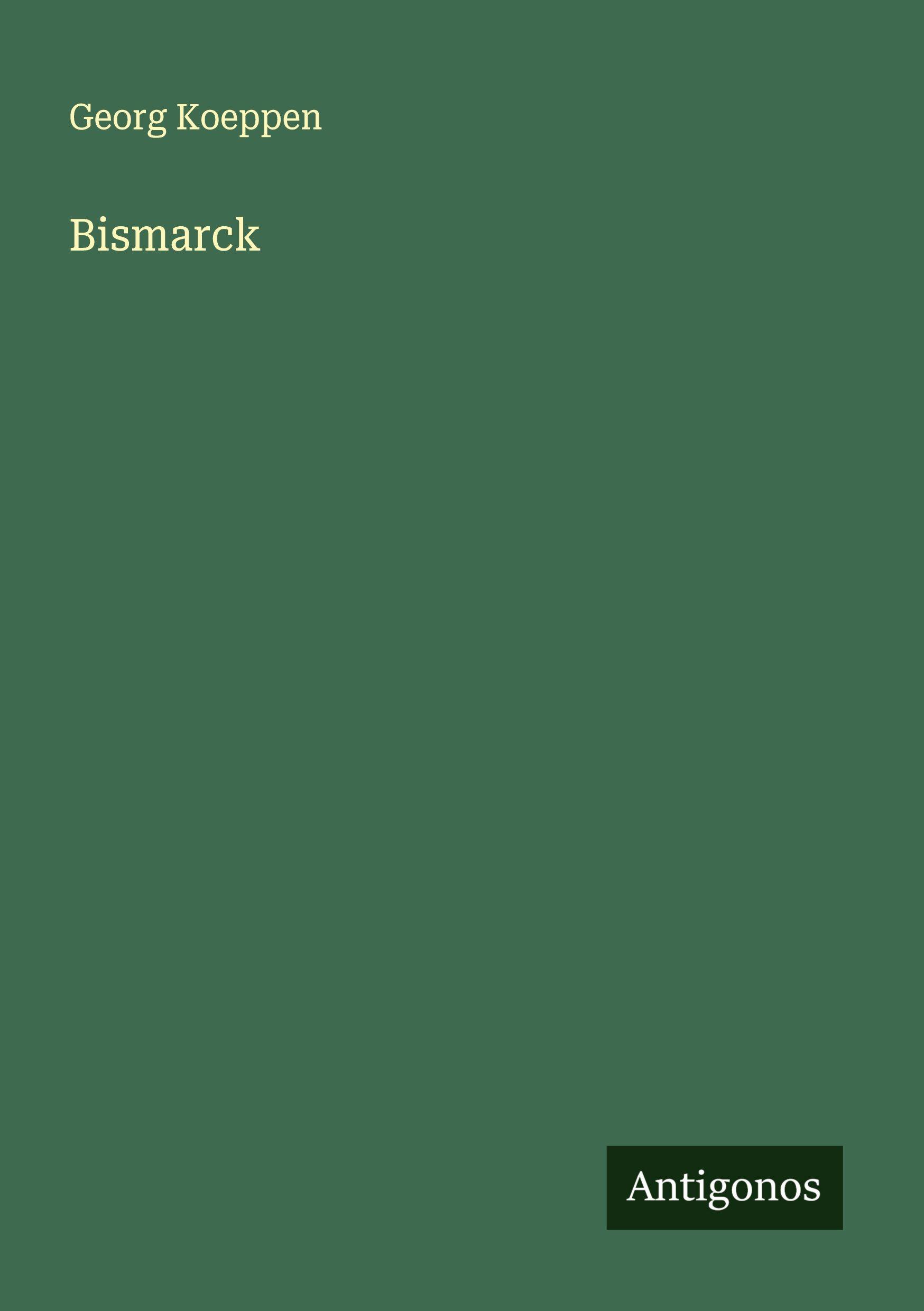 Vorderes Coverbild Bismarck