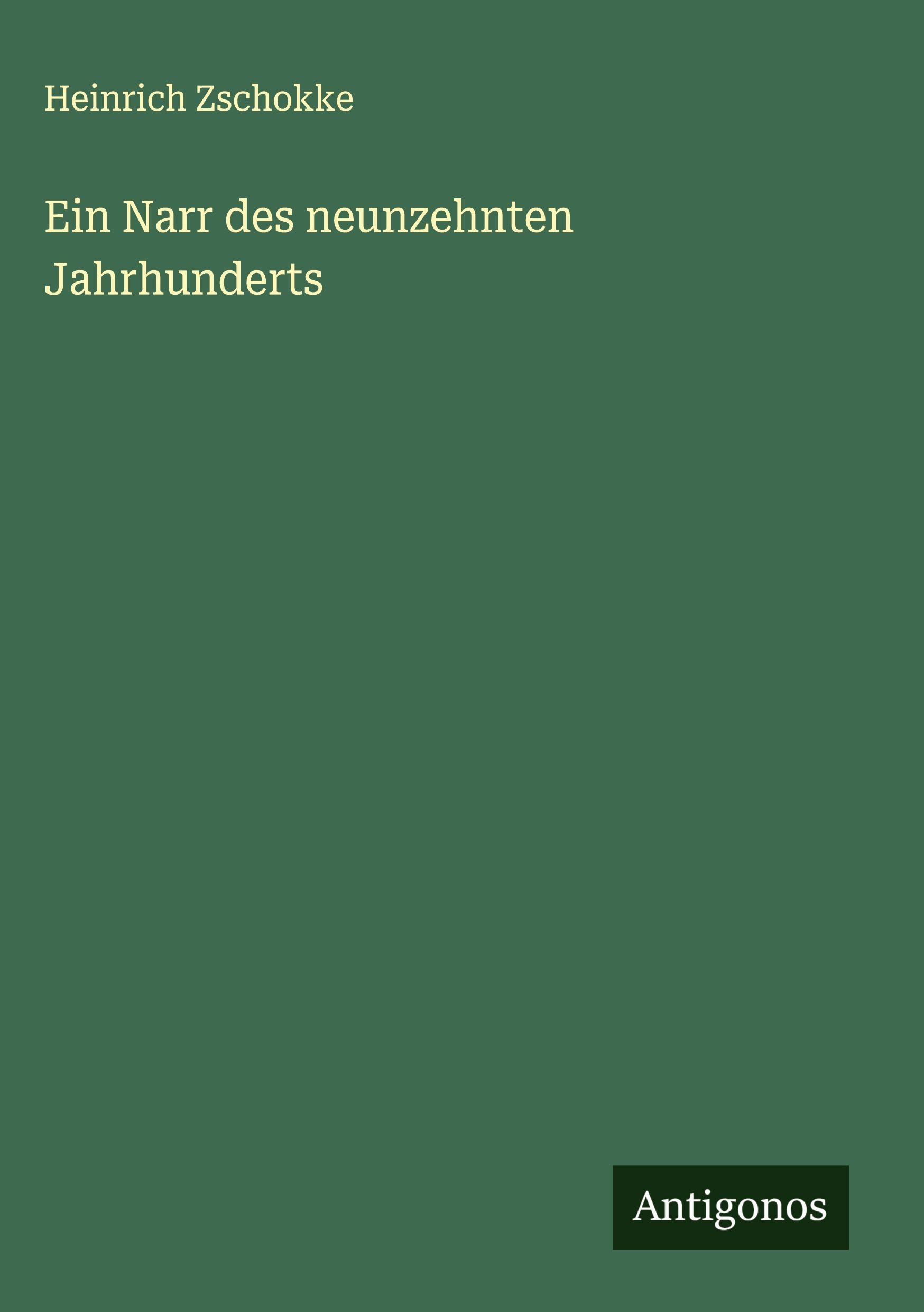 Vorderes Coverbild Ein Narr des neunzehnten Jahrhunderts