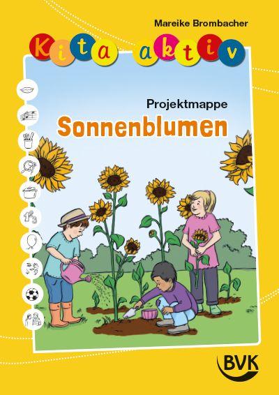 Vorderes Coverbild Kita aktiv Projektmappe Sonnenblumen