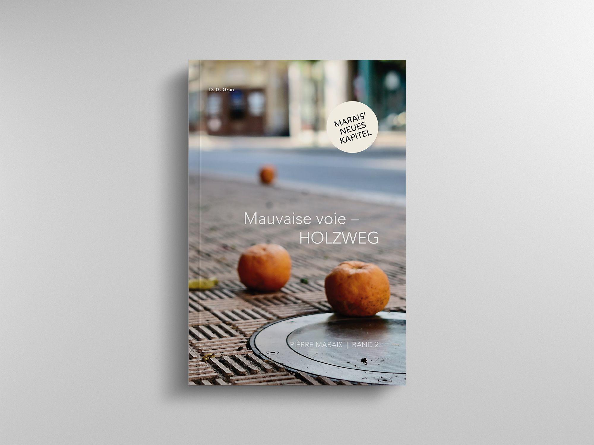 Vorderes Coverbild Mauvaise voie - HOLZWEG