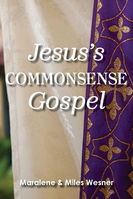 Vorderes Coverbild Jesus's Commonsense Gospel