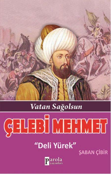 Vorderes Coverbild Celebi Mehmet Deli Yürek