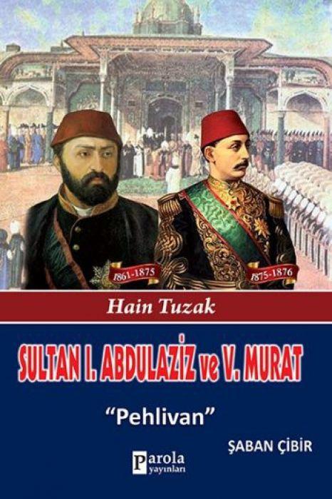 Vorderes Coverbild Sultan 1. Abdülaziz ve 5. Murat