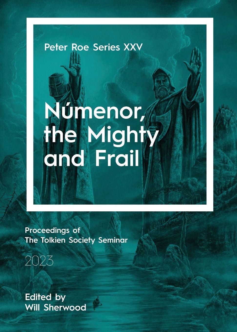 Vorderes Coverbild Númenor, the Mighty and Frail