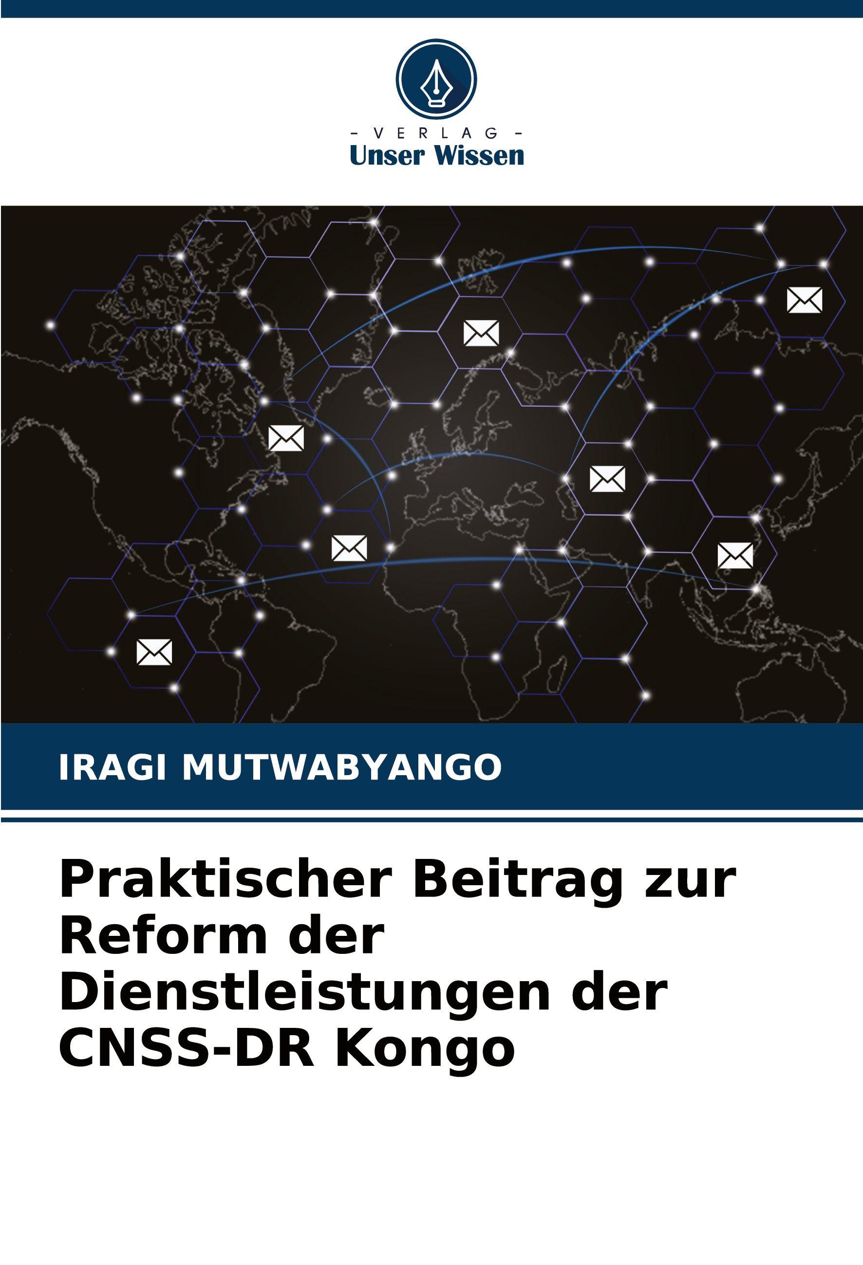 Vorderes Coverbild Praktischer Beitrag zur Reform der Dienstleistungen der CNSS-DR Kongo