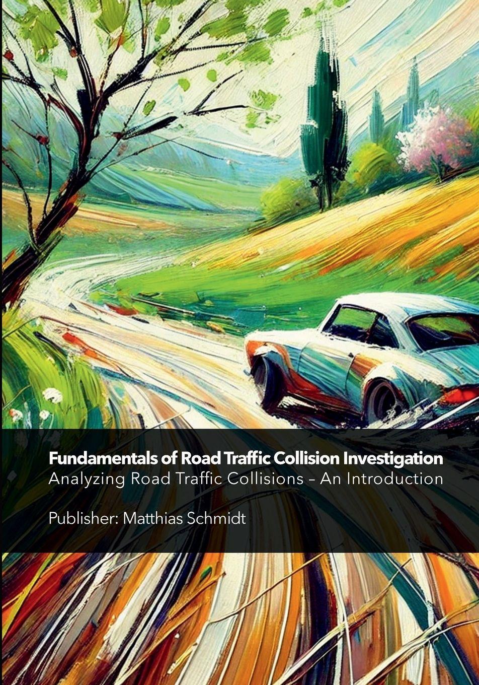 Vorderes Coverbild Fundamentals of Road Traffic Collision Investigation