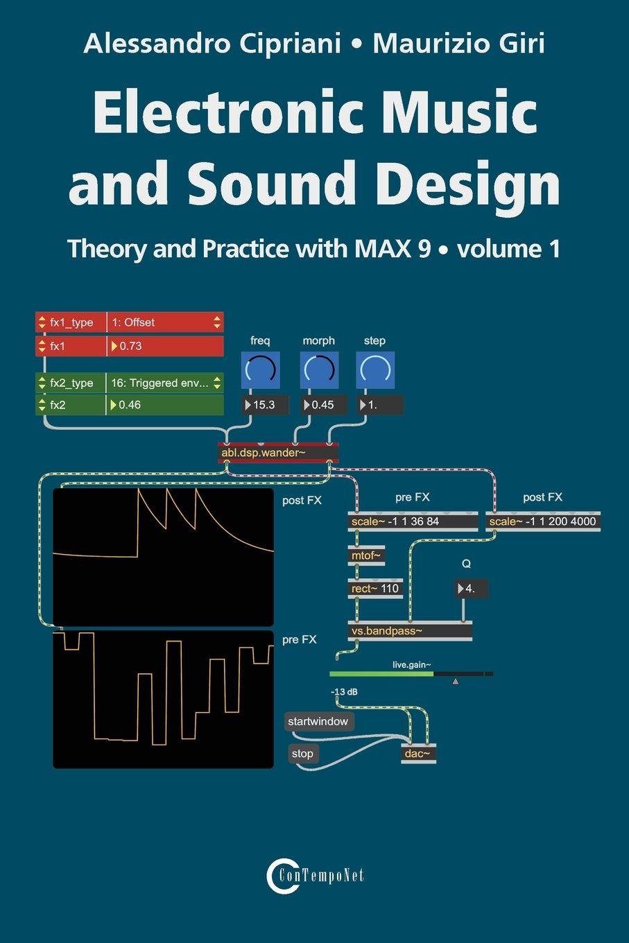 Vorderes Coverbild Electronic Music and Sound Design - Theory and Practice with Max 9 - Volume 1 (Fifth Edition)