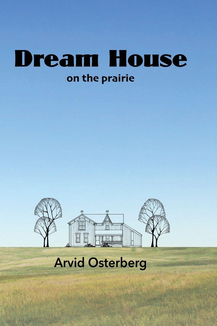 Vorderes Coverbild Dream House On the Prairie