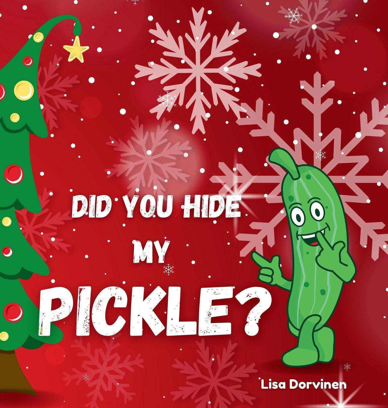 Vorderes Coverbild Did you hide my pickle?