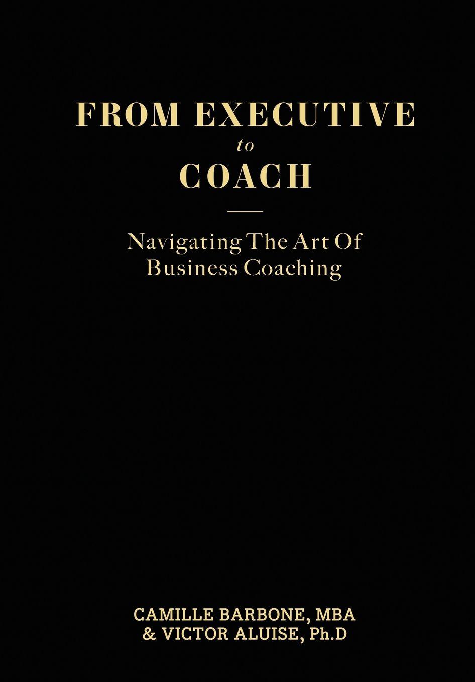 Vorderes Coverbild From Executive To Coach
