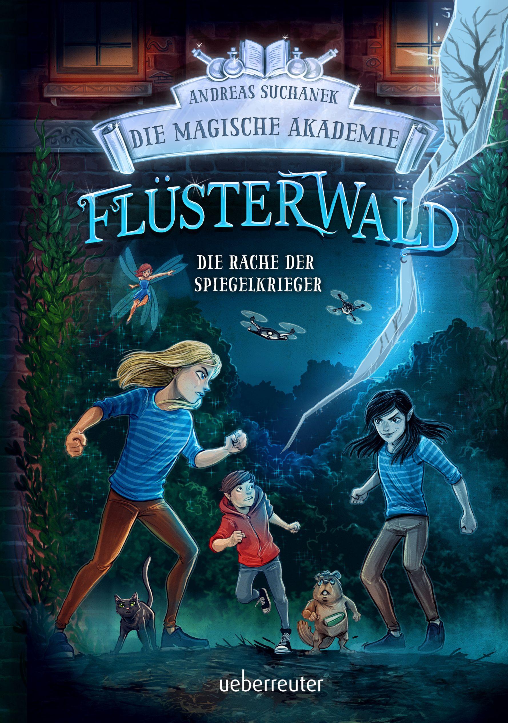 Vorderes Coverbild Flüsterwald - Die magische Akademie. Die Rache der Spiegelkrieger (Flüsterwald, Bd. III-4)