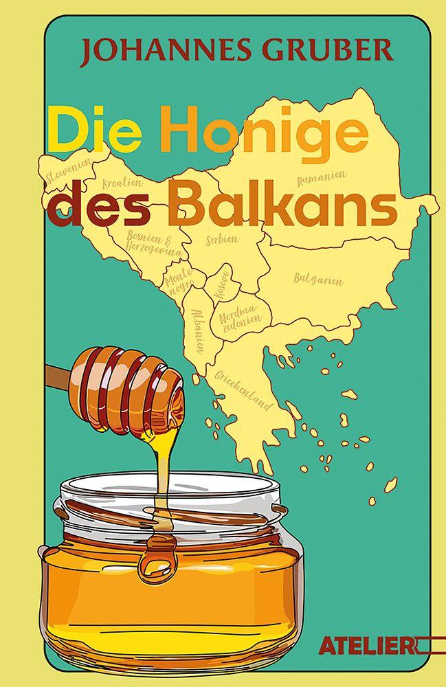 Vorderes Coverbild Die Honige des Balkans