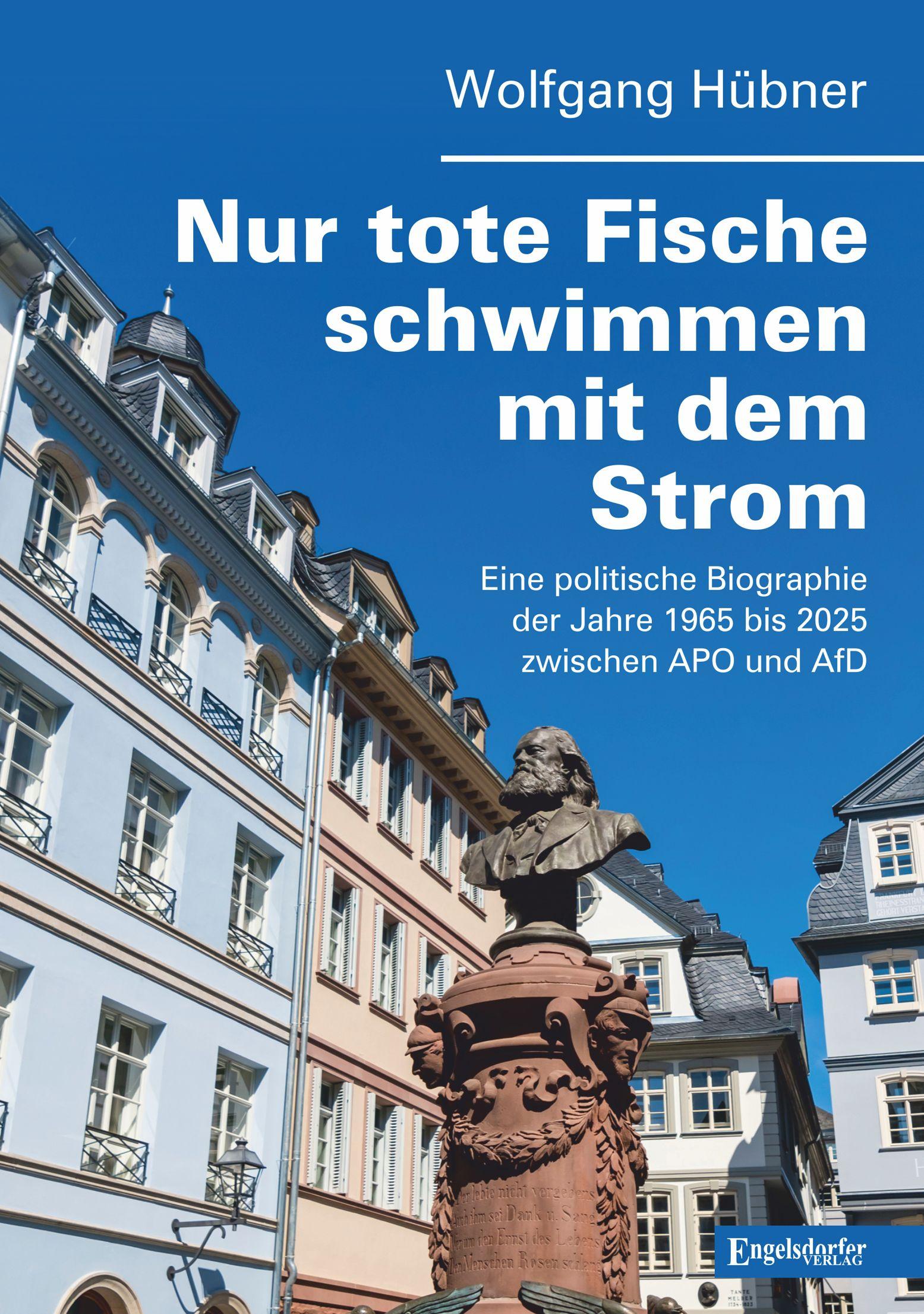 Vorderes Coverbild Nur tote Fische schwimmen mit dem Strom