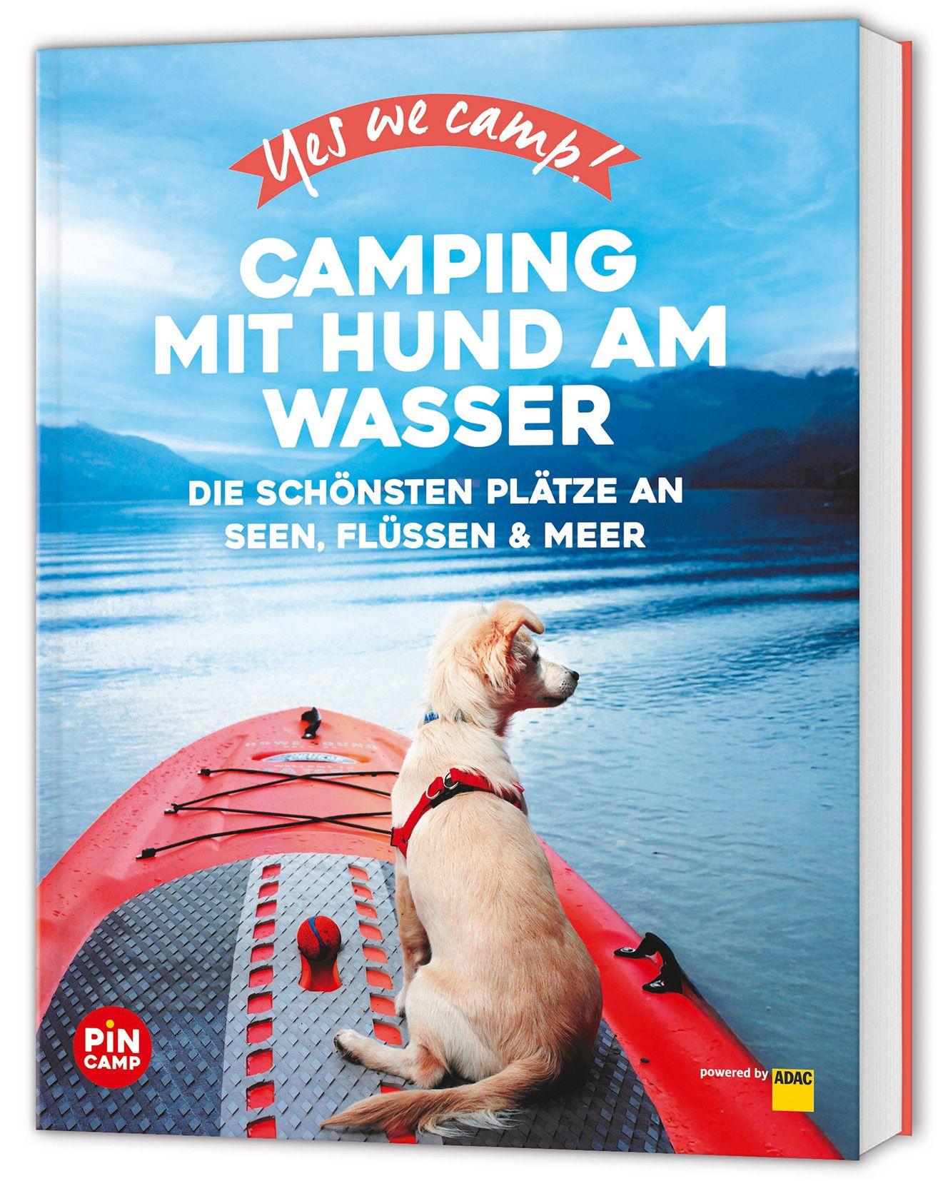 Vorderes Coverbild Yes we camp! Camping mit Hund am Wasser