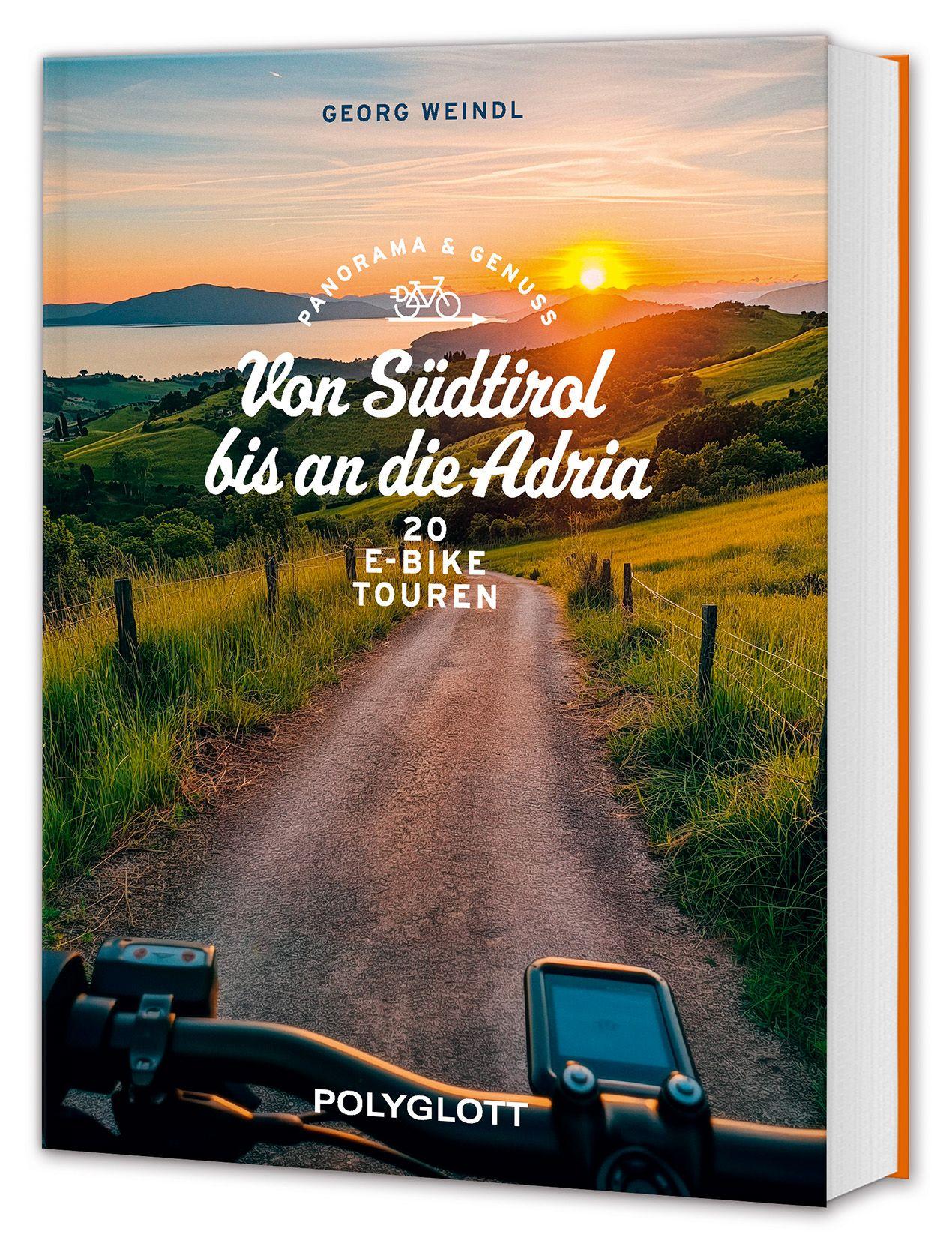 Vorderes Coverbild Panorama & Genuss - Von Südtirol bis an die Adria