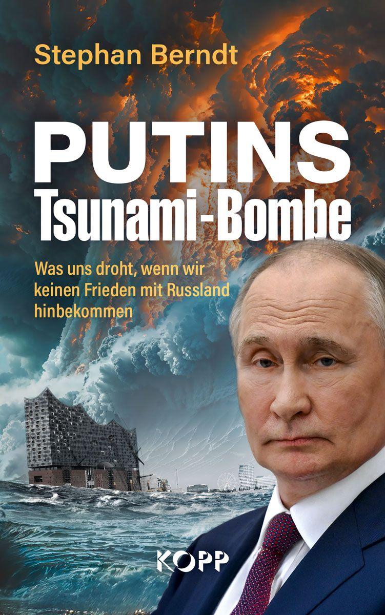 Vorderes Coverbild Putins Tsunami-Bombe