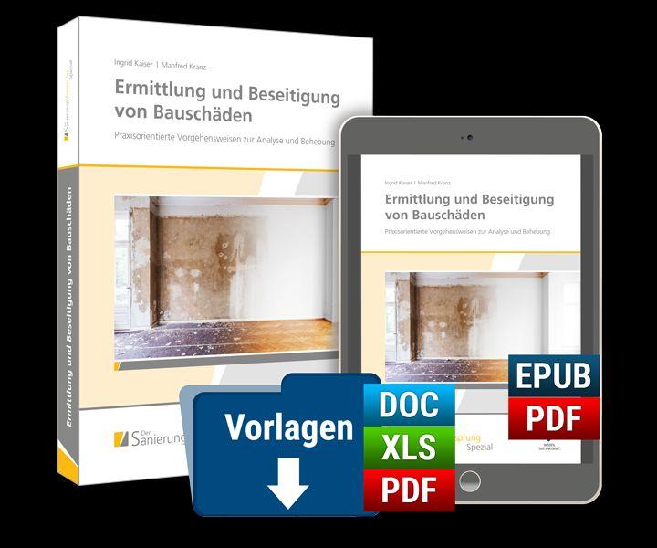 Vorderes Coverbild Ermittlung und Beseitigung von Bauschäden - Praxisorientierte Vorgehensweisen zur Analyse und Behebung. Premium-Ausgabe