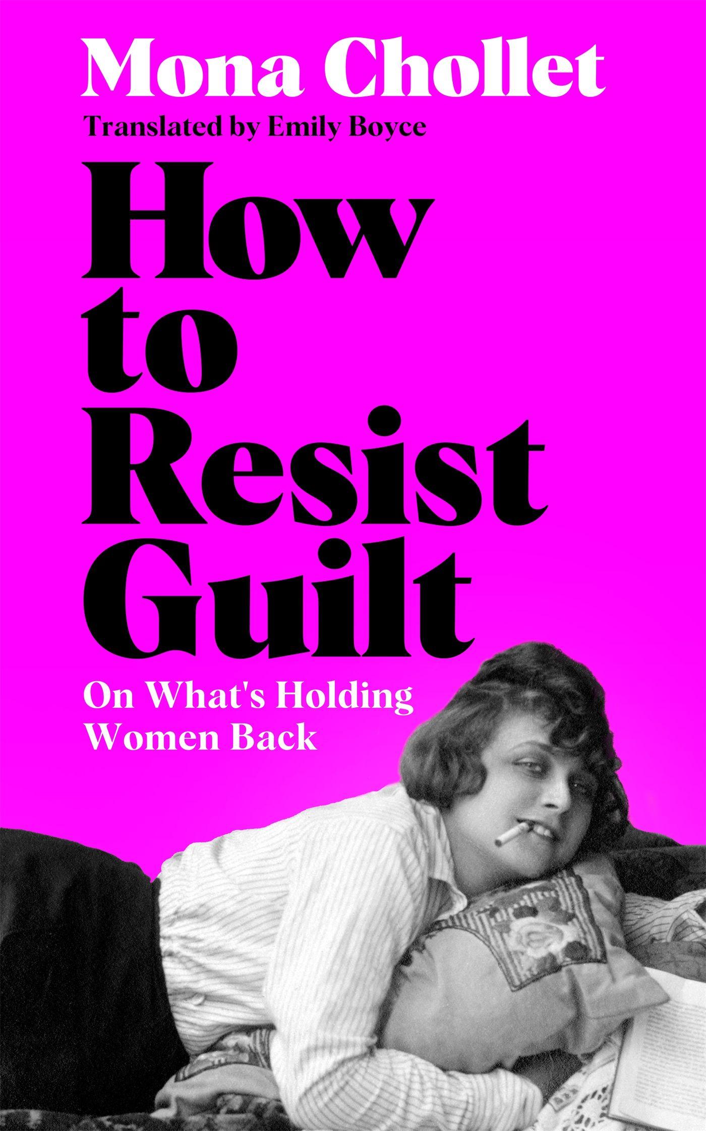 Vorderes Coverbild How to Resist Guilt