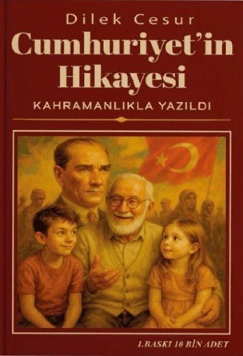 Vorderes Coverbild Cumhuriyetin Hikayesi Kahramanlikla Yazildi