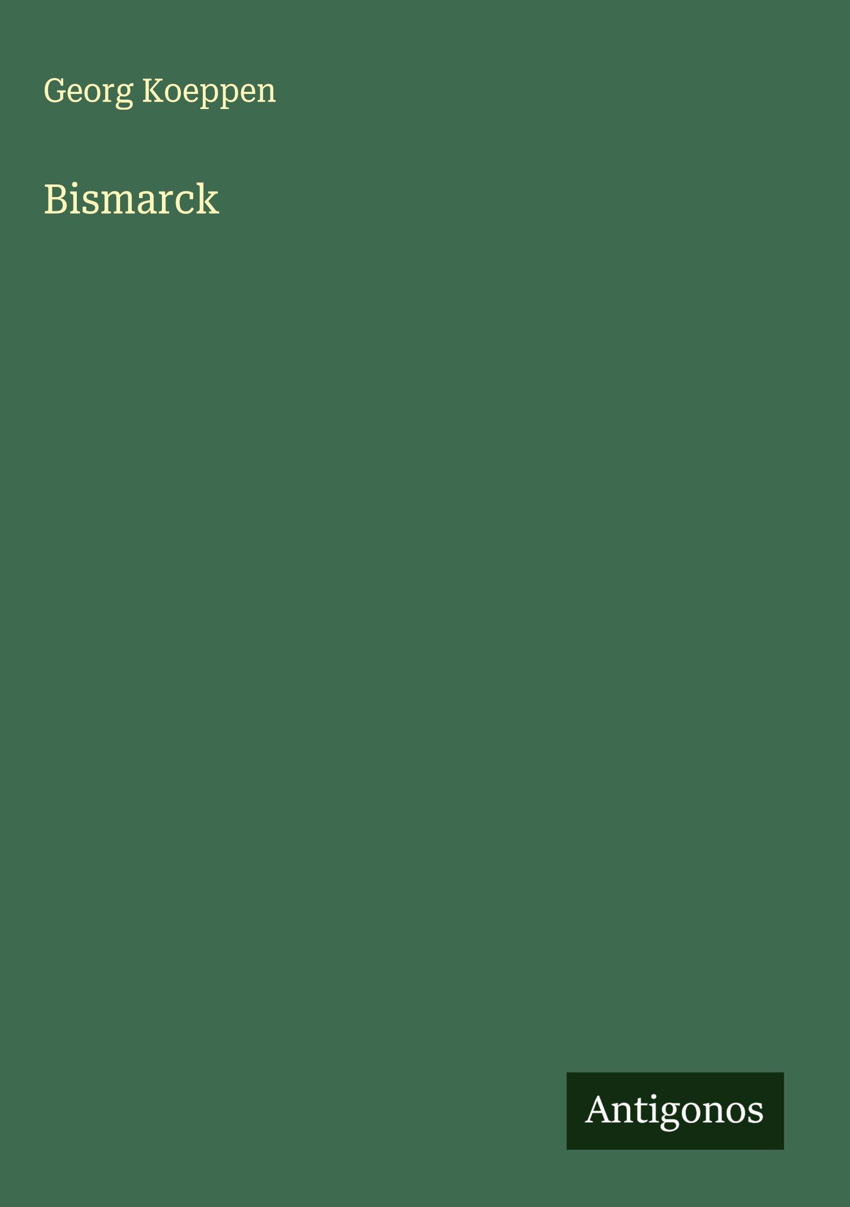Vorderes Coverbild Bismarck