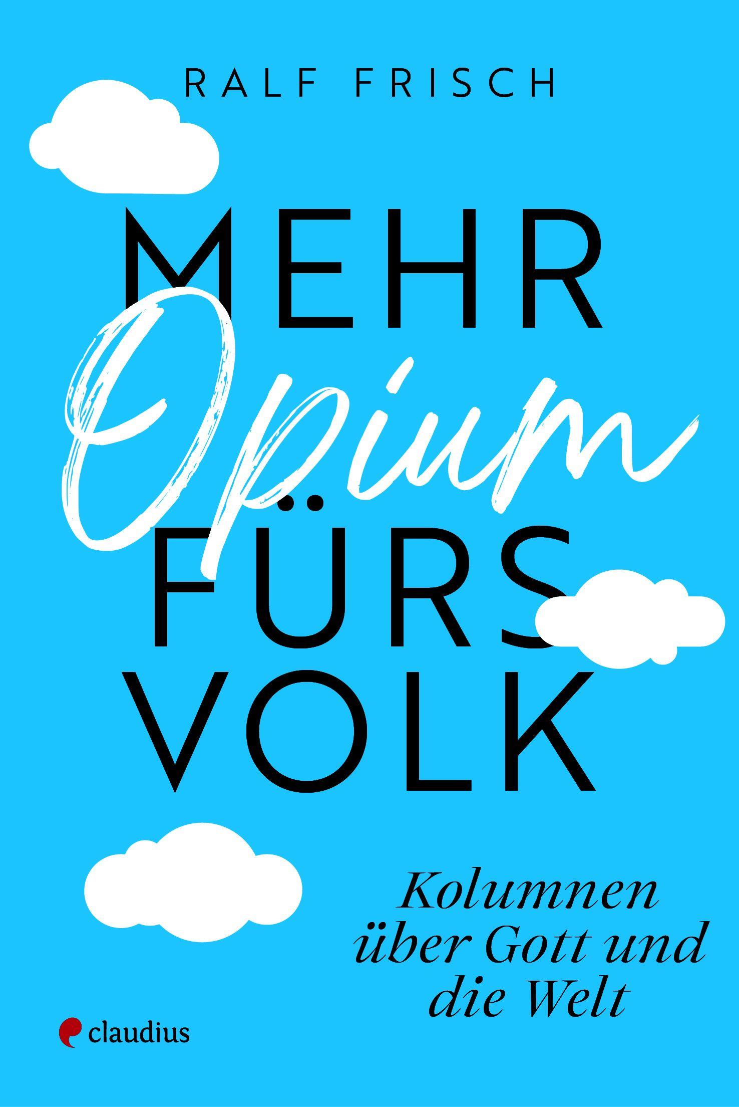 Vorderes Coverbild Mehr Opium fürs Volk